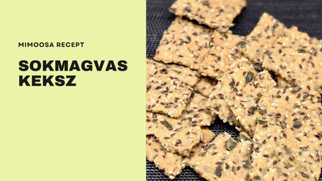 Sokmagvas keksz – kenyérlisztből!